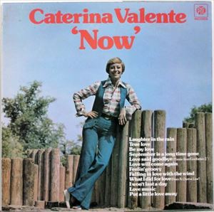 CATERINA VALENTE / カテリーナ・ヴァレンテ / NOW