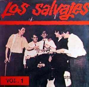LOS SALVAJES / ロス・サルヴァヘス / LOS SALVAJES VOL.1