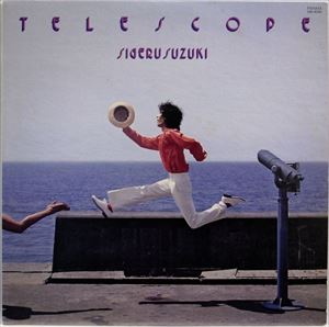 SHIGERU SUZUKI / 鈴木茂 / TELESCOPE