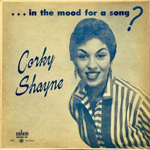CORKY SHAYNE / コーキー・シェイン / IN THE MOOD FOR A SONG