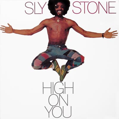 SLY STONE / スライ・ストーン / HIGH ON YOU