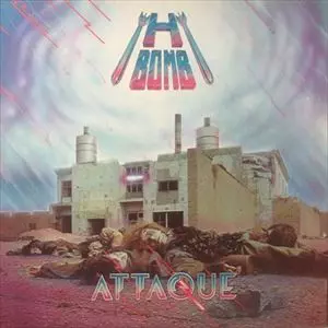 H-BOMB / ATTAQUE