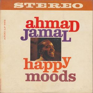 AHMAD JAMAL / アーマッド・ジャマル / HAPPY MOODS