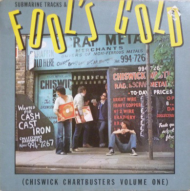 V.A.  / オムニバス / SUBMARINE TRACKS & FOOL'S GOLD (CHISWICK CHARTBUSTERS VOLUME ONE) (LP)