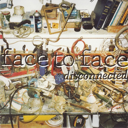 FACE TO FACE / DISCONNECTED (7")