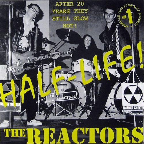 REACTORS / リアクターズ / HALF-LIFE (LP)