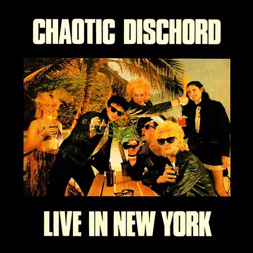 LIVE IN NEW YORK (LP)/CHAOTIC DISCHORD/カオティック・ディスコード