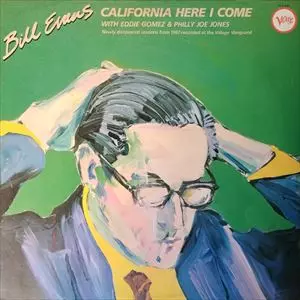 CALIFORNIA HERE I COME/BILL EVANS/ビル・エヴァンス｜JAZZ｜ディスク