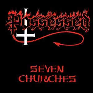 POSSESSED / ポゼスド / SEVEN CHURCHES