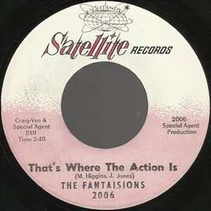 FANTASIONS / THAT'S WHERE THE ACTION IS