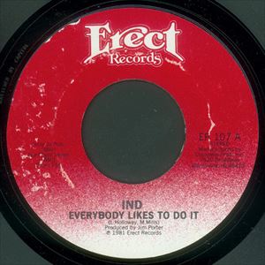 I.N.D. / EVERYBODY LIKES TO DO IT