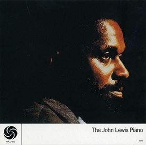JOHN LEWIS / ジョン・ルイス / PIANO