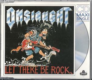 ONSLAUGHT / オンスロート / LET THERE BE ROCK