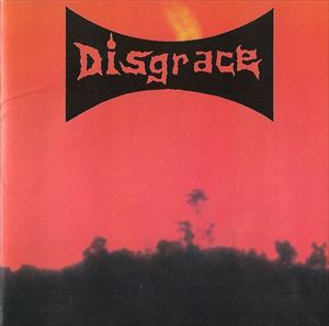 DISGRACE (THRASH METAL/BRAZIL) / DISGRACE