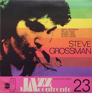STEVE GROSSMAN / スティーヴ・グロスマン / JAZZ A CONFRONTO 23