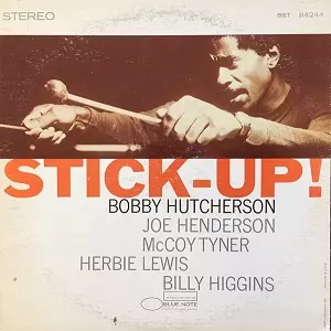 BOBBY HUTCHERSON / ボビー・ハッチャーソン / STICK-UP! 