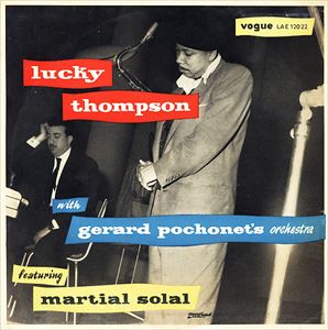 LUCKY THOMPSON / ラッキー・トンプソン / WITH GERARD POCHONET'S ORCHESTRA