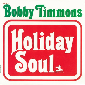 BOBBY TIMMONS / ボビー・ティモンズ / HOLIDAY SOUL
