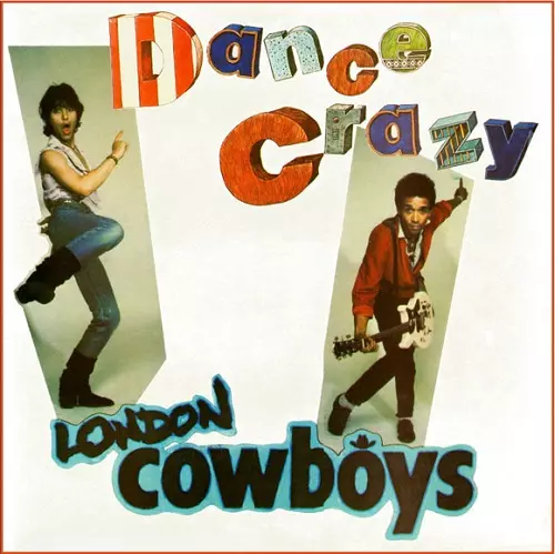 LONDON COWBOYS / DANCE CRAZY