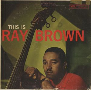 RAY BROWN / レイ・ブラウン / THIS IS