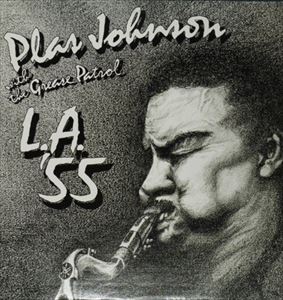 PLAS JOHNSON / プラス・ジョンソン / L.A.'55