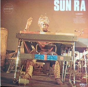 SUN RA (SUN RA ARKESTRA) / サン・ラー / NUITS DE LA FONDATION MAEGHT VOLUME 1