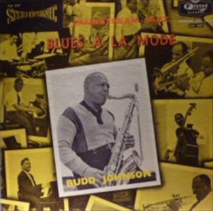 BUDD JOHNSON / バド・ジョンソン / BLUES A LA MODE