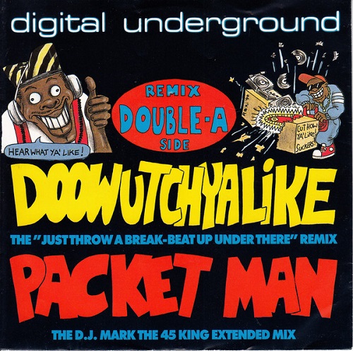 DIGITAL UNDERGROUND / デジタル・アンダーグラウンド / DOOWUTCHYALIKE / PACKET MAN (12")
