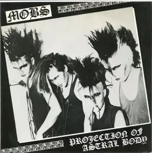 邦楽 MOBS Projection Of Astral Body EP PROJECTION OF ASTRAL BODY/M.O.B.S｜PUNK｜ディスクユニオン