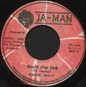 ERROL FLABA HOLT / エロール・フレバ・ホルト / SHARK OUT DEH