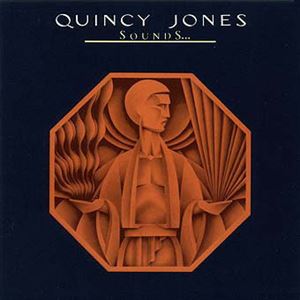 QUINCY JONES / クインシー・ジョーンズ / SOUNDS AND STUFF LIKE THAT