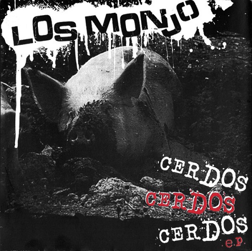 LOS MONJO / CERDOS E.P.