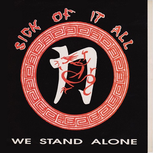 SICK OF IT ALL / シックオブイットオール / WE STAND ALONE
