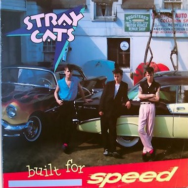 STRAY CATS / ストレイ・キャッツ / BUILT FOR SPEED
