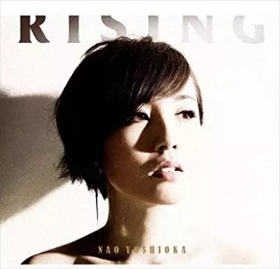 NAO YOSHIOKA / ナオ・ヨシオカ / RISING
