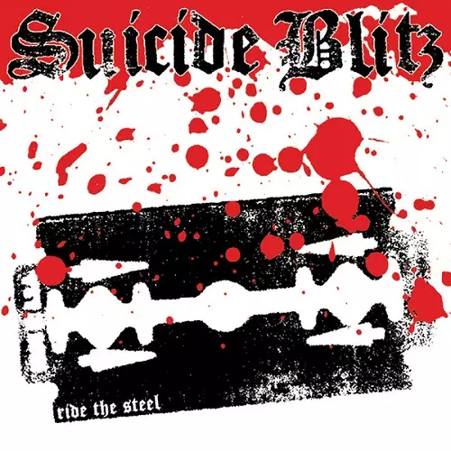 SUICIDE BLITZ / スーサイドブリッツ / RIDE THE STEEL
