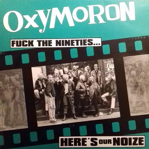 FUCK THE NINETIES HERE'S OUR NOIZE/OXYMORON｜PUNK｜ディスク