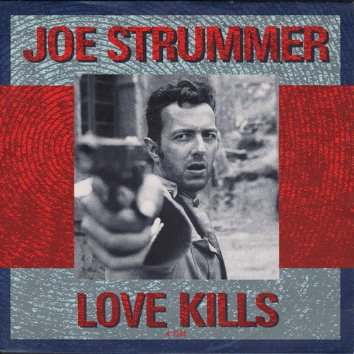 JOE STRUMMER / ジョーストラマー / LOVE KILLS
