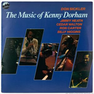 DON SICKLER / ドン・シックラー / MUSIC OF KENNY DORHAM