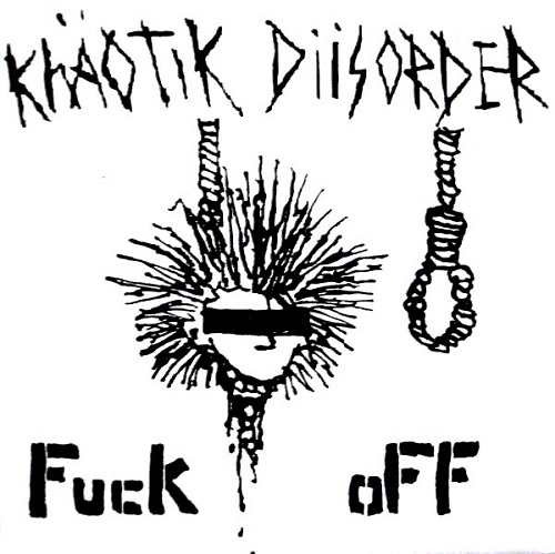 Fuck Off Khaotik Diisorder｜punk｜ディスクユニオン･オンラインショップ｜