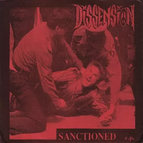 DISSENSION / SANCTIONED E.P.