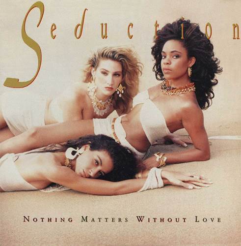 SEDUCTION / NOTHING MATTERS WITHOUT LOVE "LP"
