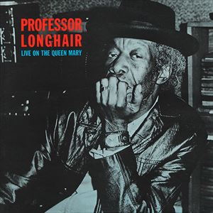 PROFESSOR LONGHAIR / プロフェッサー・ロングヘア / LIVE ON THE QUEEN MARY