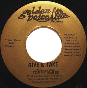 TOMMY MCGEE / TO MAKE YOU HAPPY / GIVE & TAKE