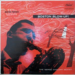 SERGE CHARLOFF / BOSTON BLOW-UP