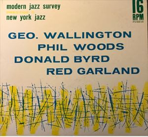 GEORGE WALLINGTON / ジョージ・ウォーリントン / MODERN JAZZ SURVEY 1 / NEW YORK JAZZ