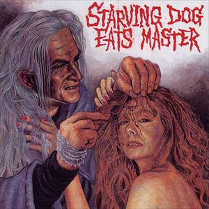 V.A.  / オムニバス / STARVING DOG EATS MASTER