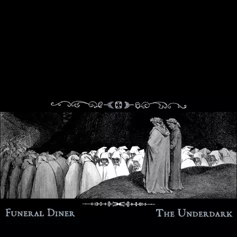FUNERAL DINER / UNDERDARK