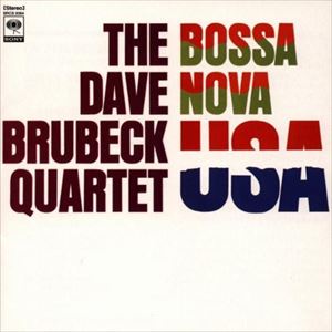DAVE BRUBECK / デイヴ・ブルーベック / BOSSA NOVA U.S.A.