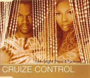 洋楽 Cruize Control _ Your Night YOUR NIGHT(NOW & FOREVER) 